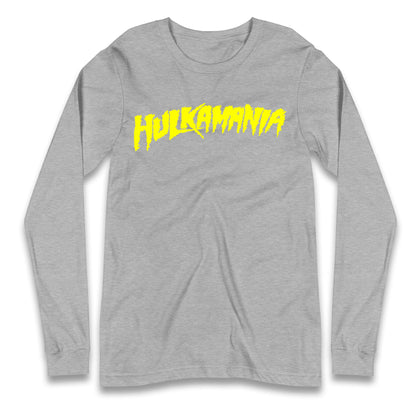 Hulkamania Longsleeve T Shirt