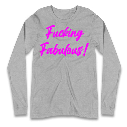 Meek Fabulous Longsleeve T Shirt