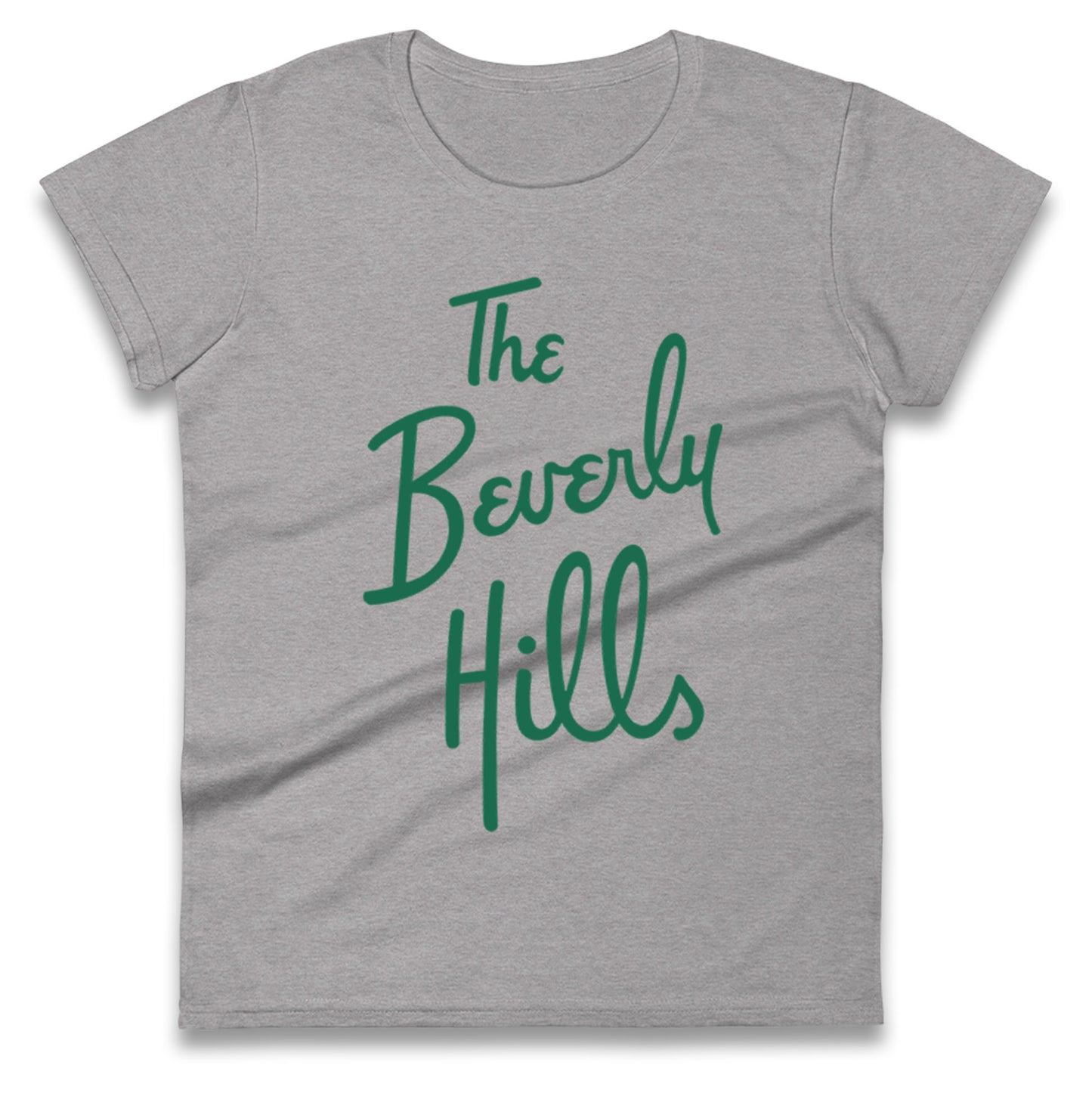 The Beverly Hills Ladies T Shirt 