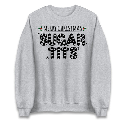 Merry Christmas Sugar Tits Christmas Jumper