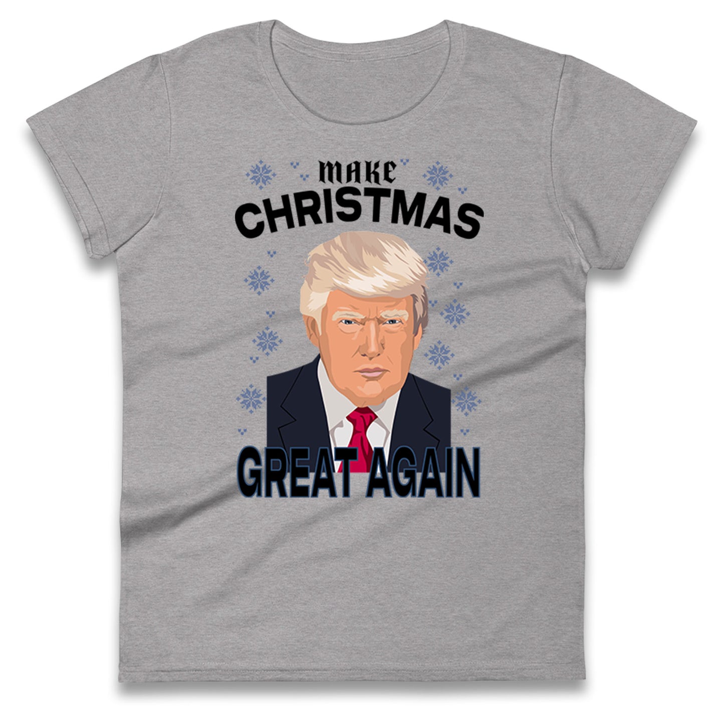 Make Christmas Great Again Ladies T Shirt