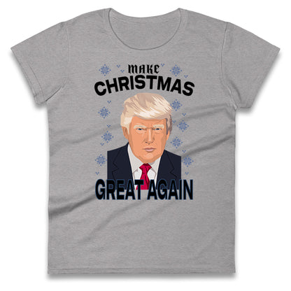 Make Christmas Great Again Ladies T Shirt