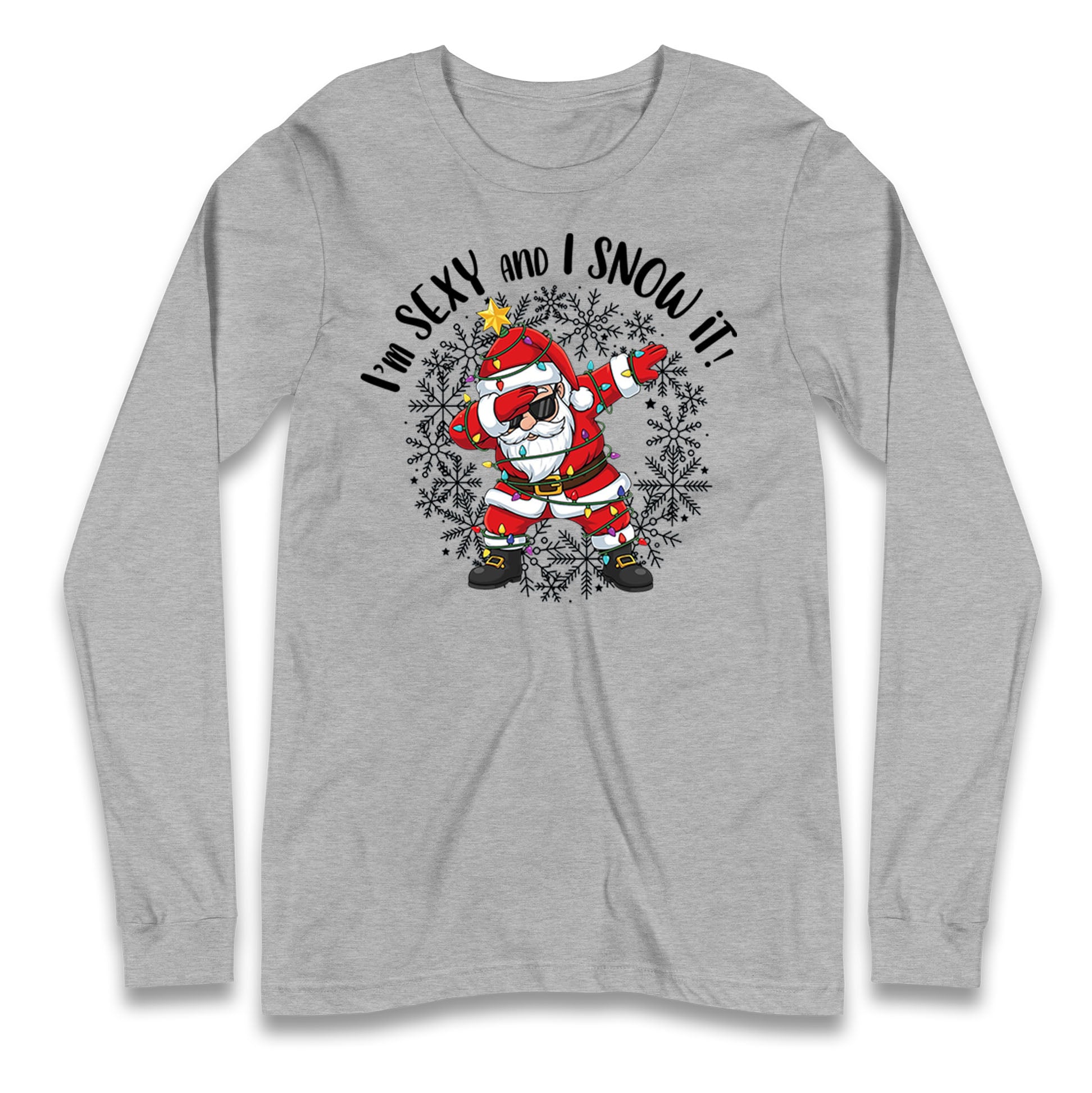 I Snow It Christmas Longsleeve T Shirt