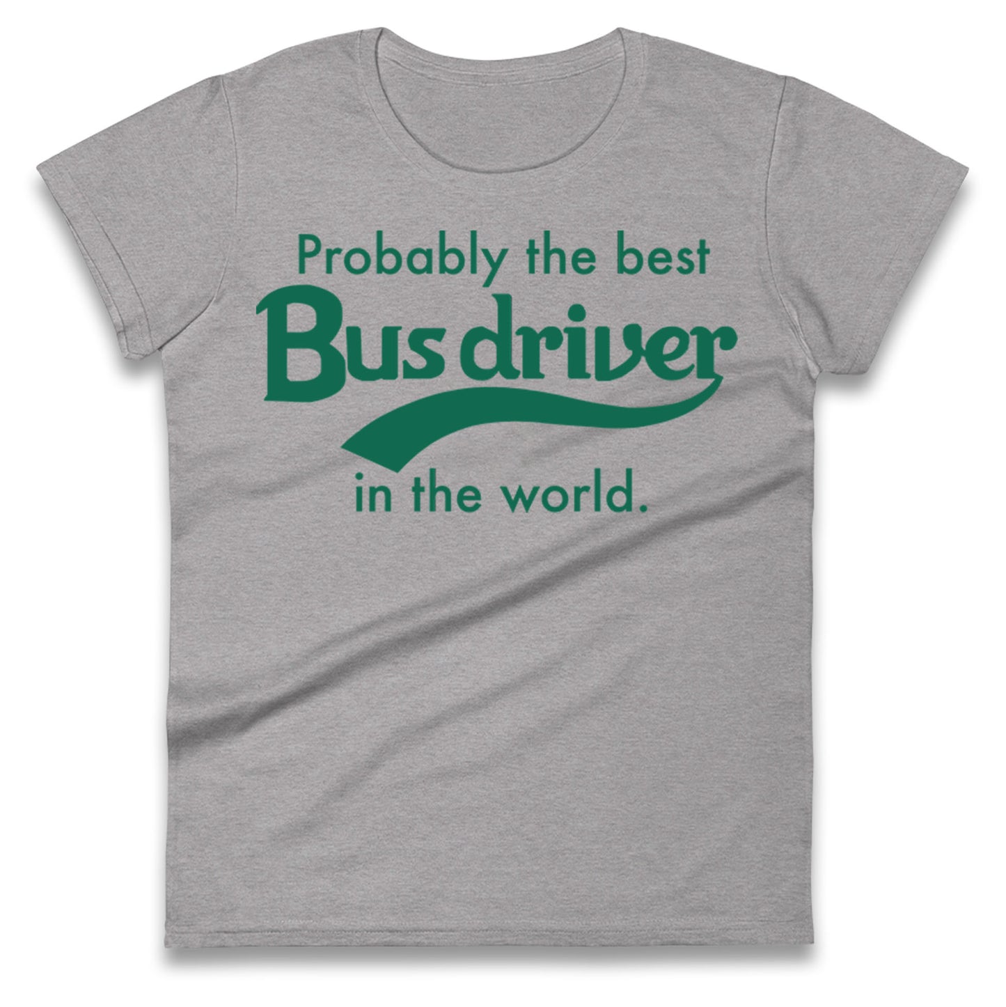 Bus Drivers Ladies T Shirt