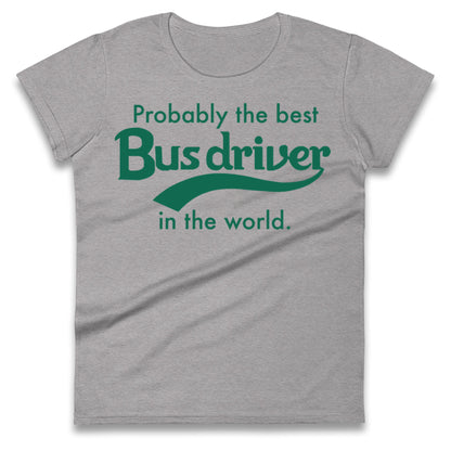 Bus Drivers Ladies T Shirt