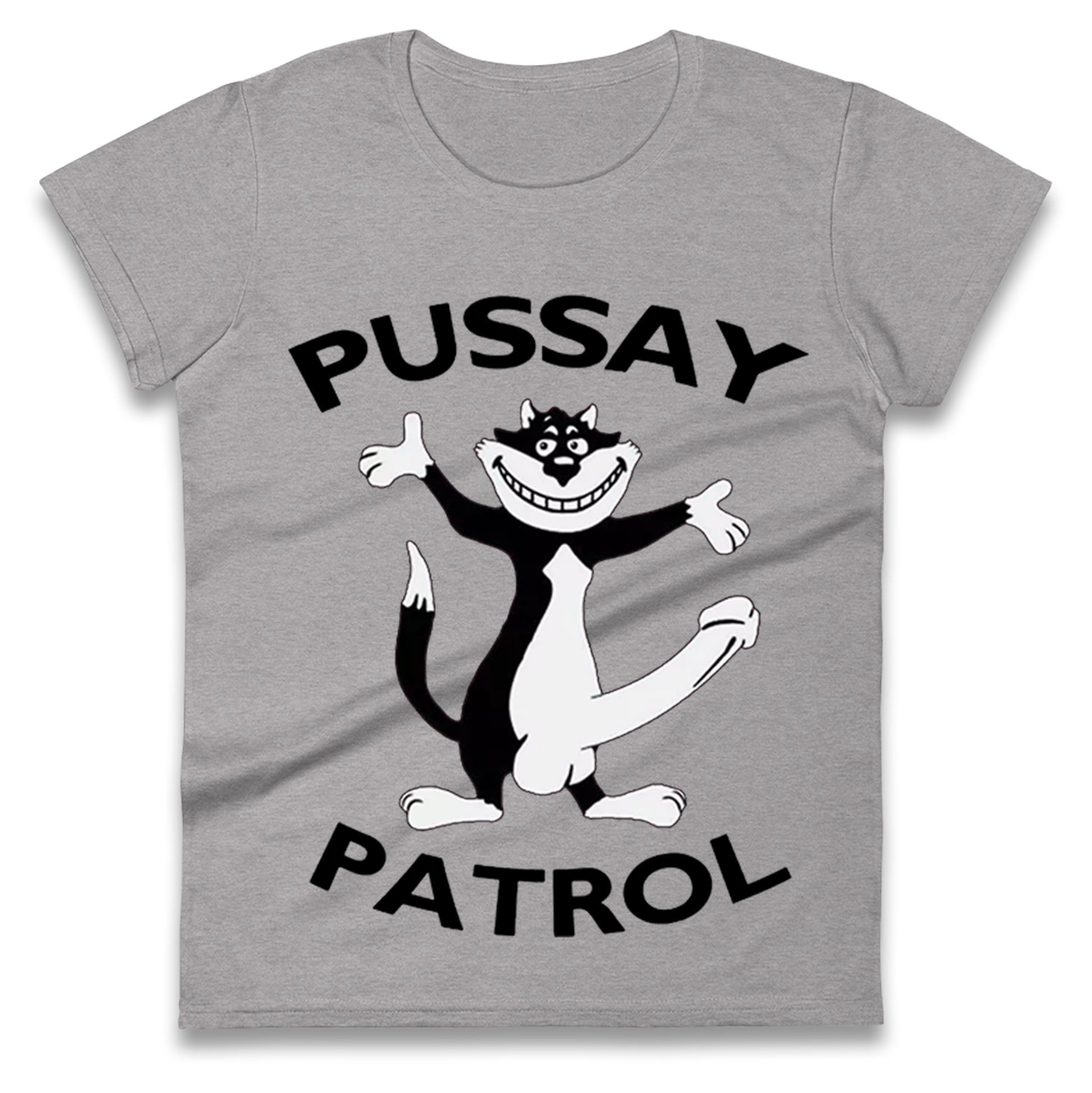 Pussay Patrol Ladies T Shirt 