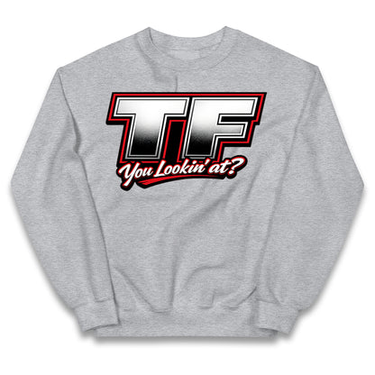 TF You Lookin' at Kids Jumper