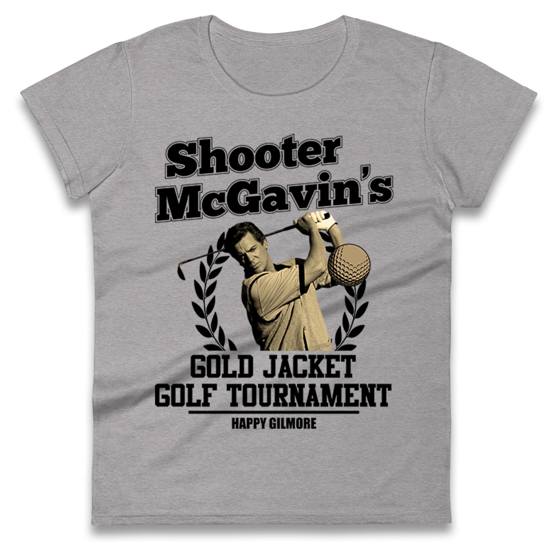 Mcgavin Happy Gilmore Ladies T Shirt 