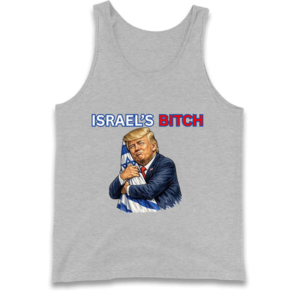 Donald Trump Israel's Bitch Tank Top