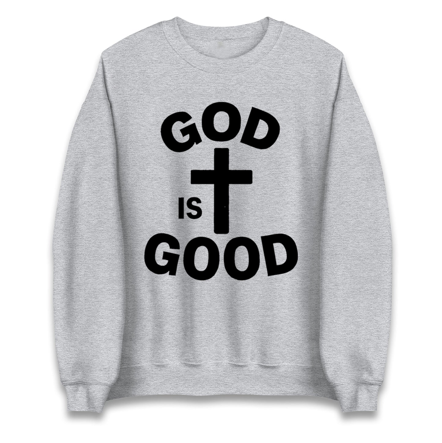God Is Good Jumper