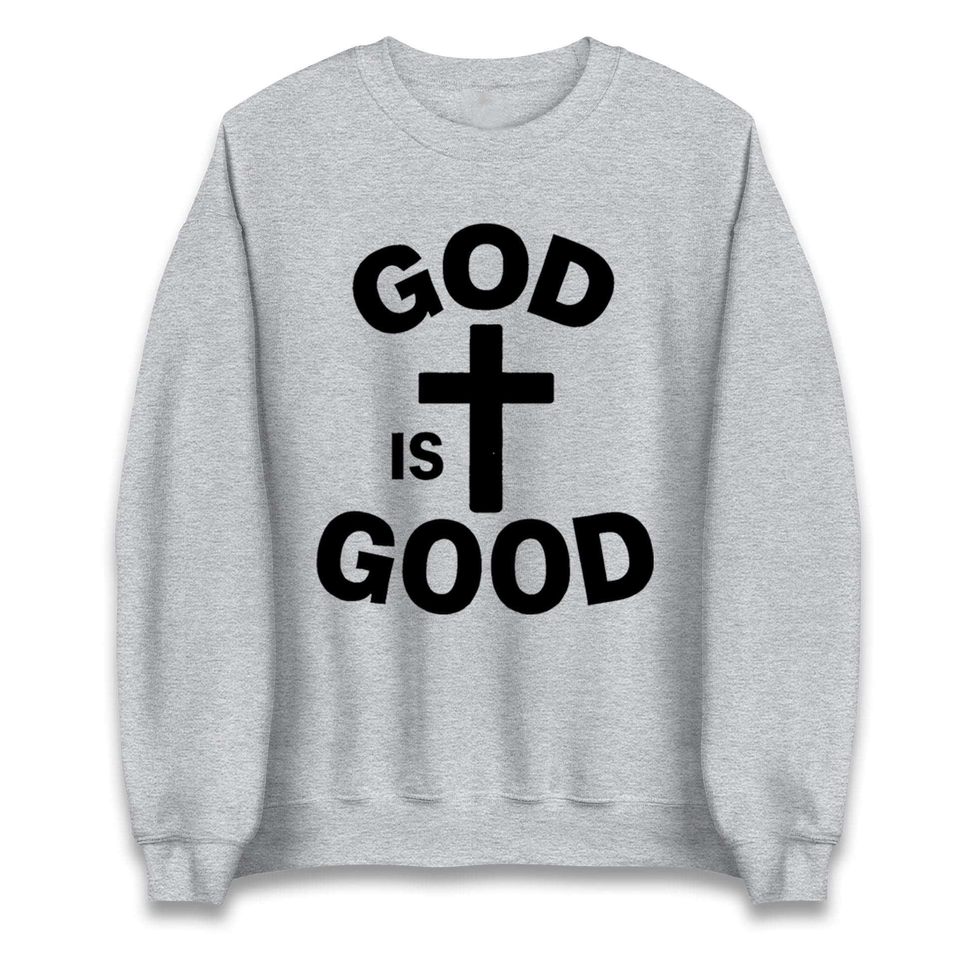 God Is Good Jumper