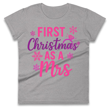 First Christmas As A Mrs Ladies T Shirt
