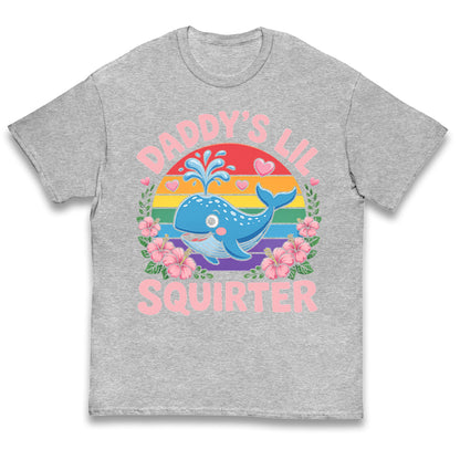 Daddys Lil Squirter Kids T Shirt