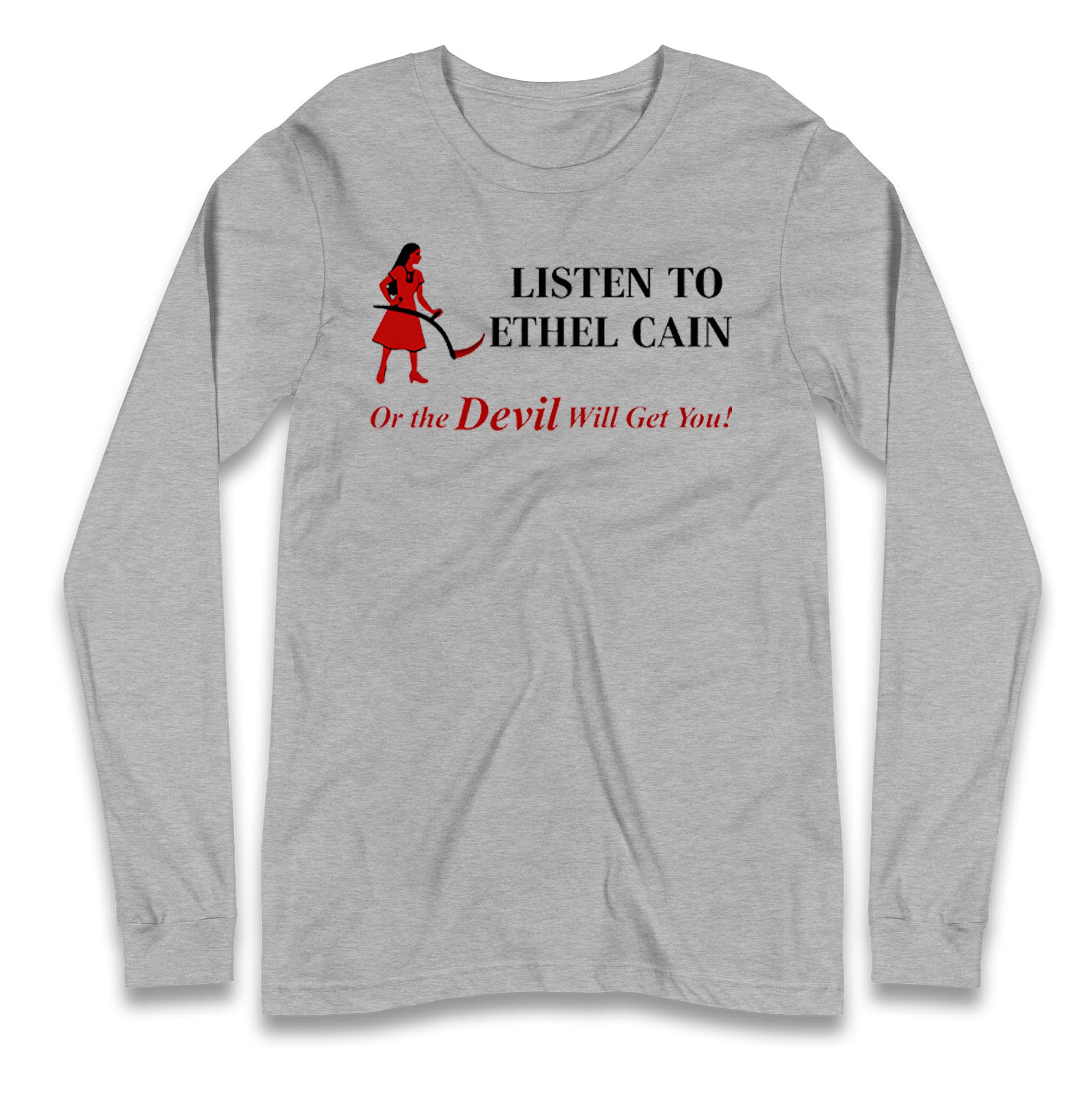 Listen To Ethel Longsleeve T Shirt