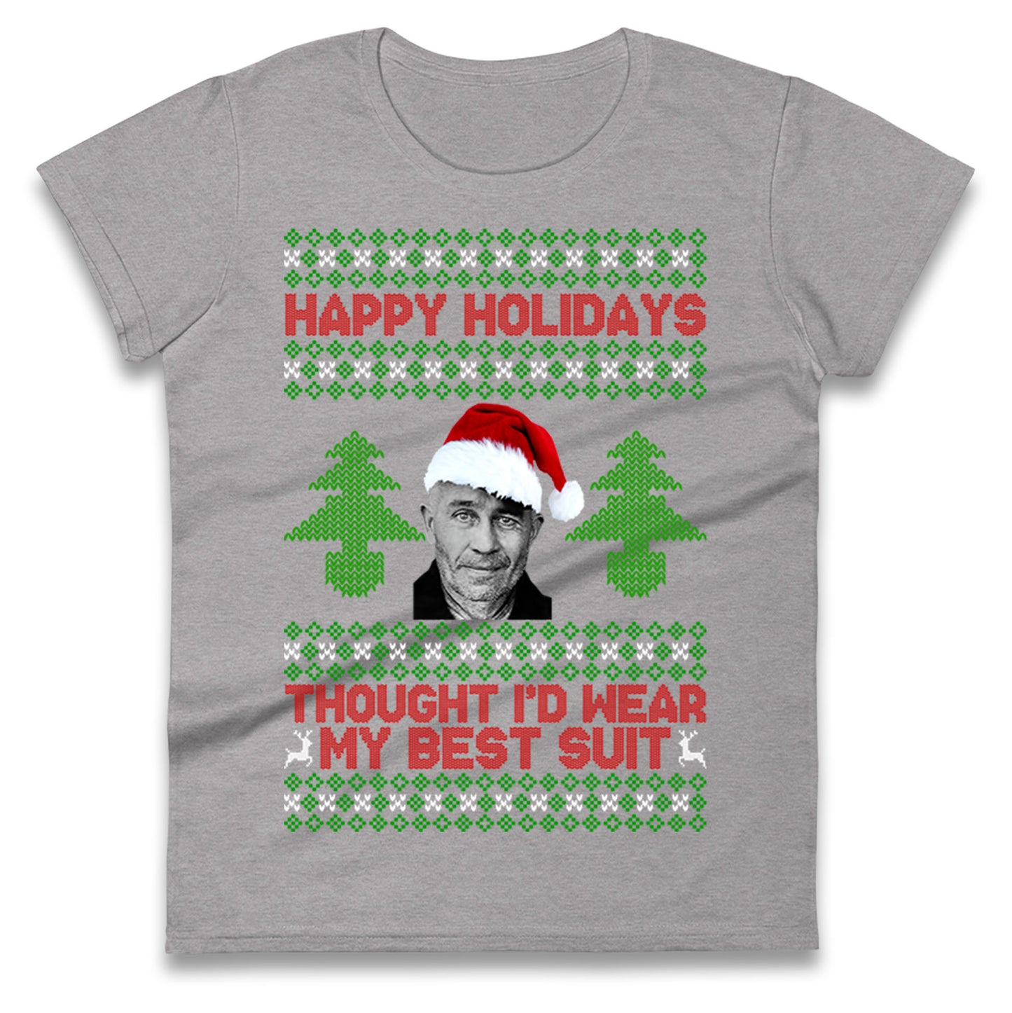 Ed Gein Christmas Ladies T Shirt
