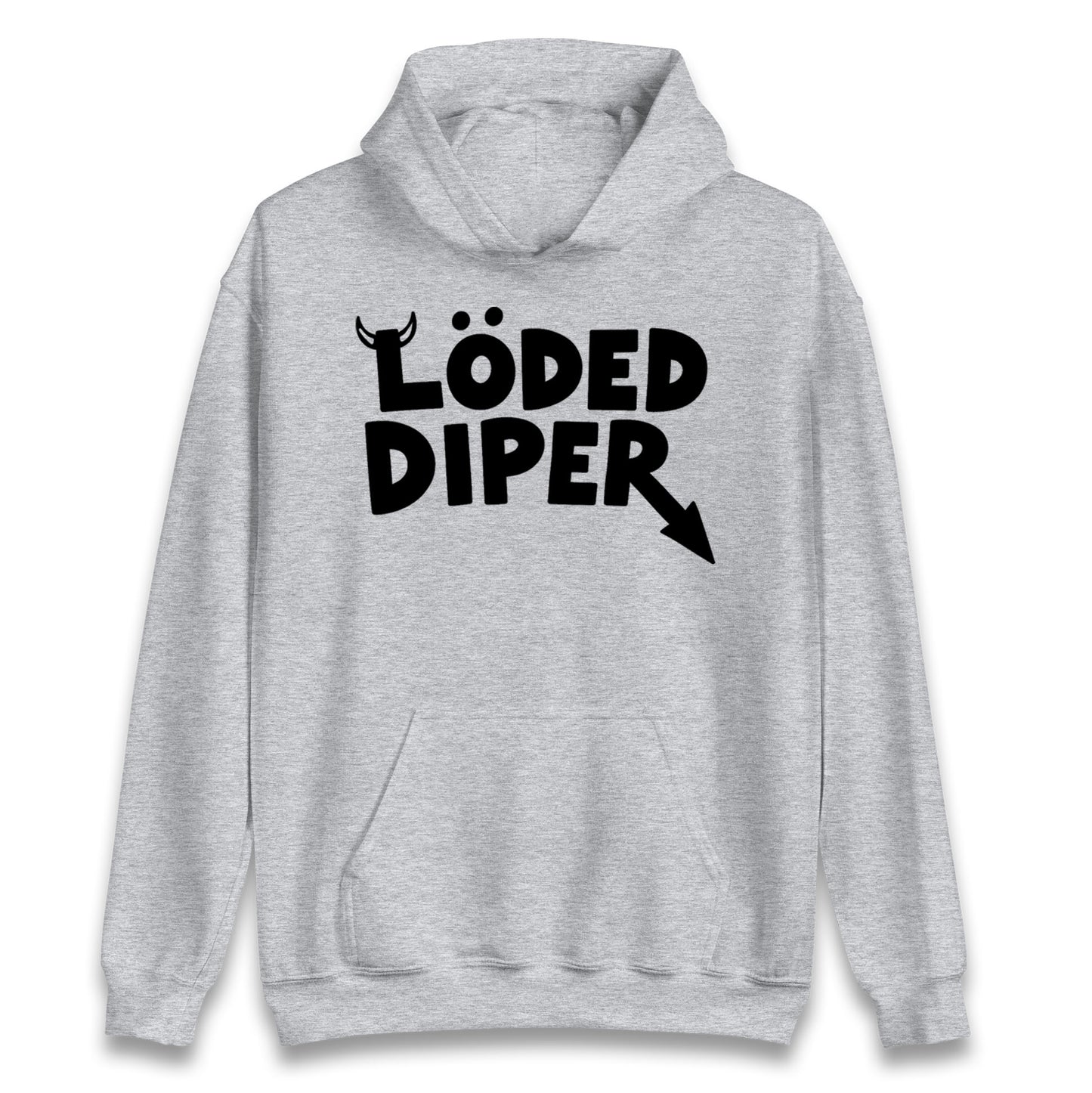 Loded Diper Hoodie