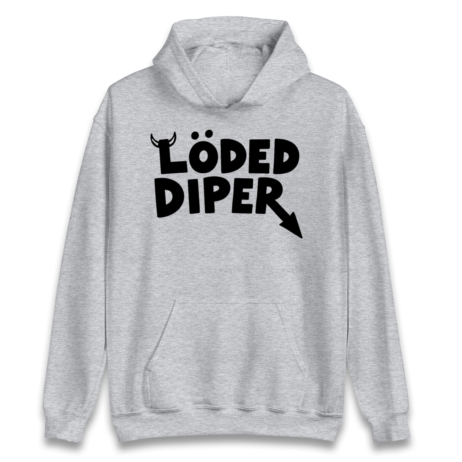 Loded Diper Hoodie