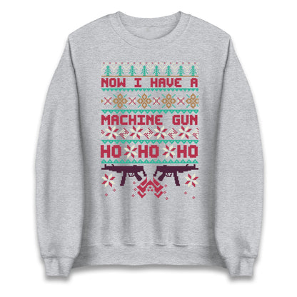 Now I Have A Machine Gun Christmas Jumper
