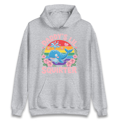 Daddys Lil Squirter Hoodie