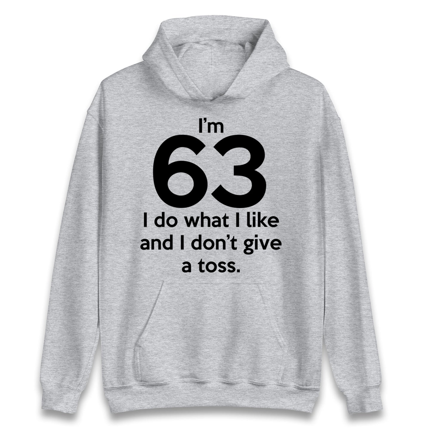 63rd Birthday Hoodie