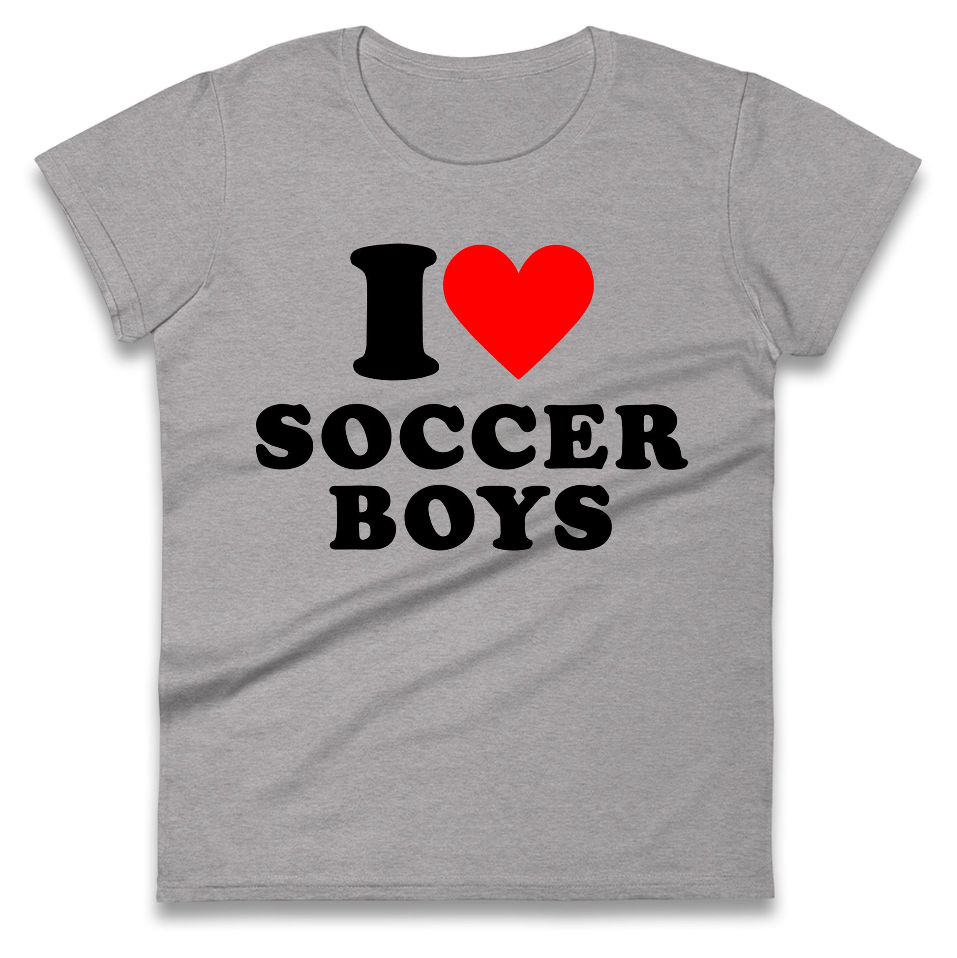 I Love Soccer Boys Ladies T Shirt