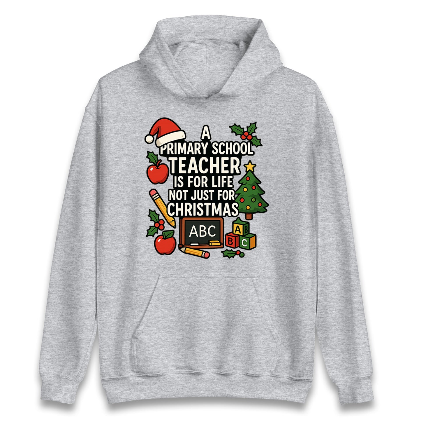 Primary School Teacher Christmas Hoodie