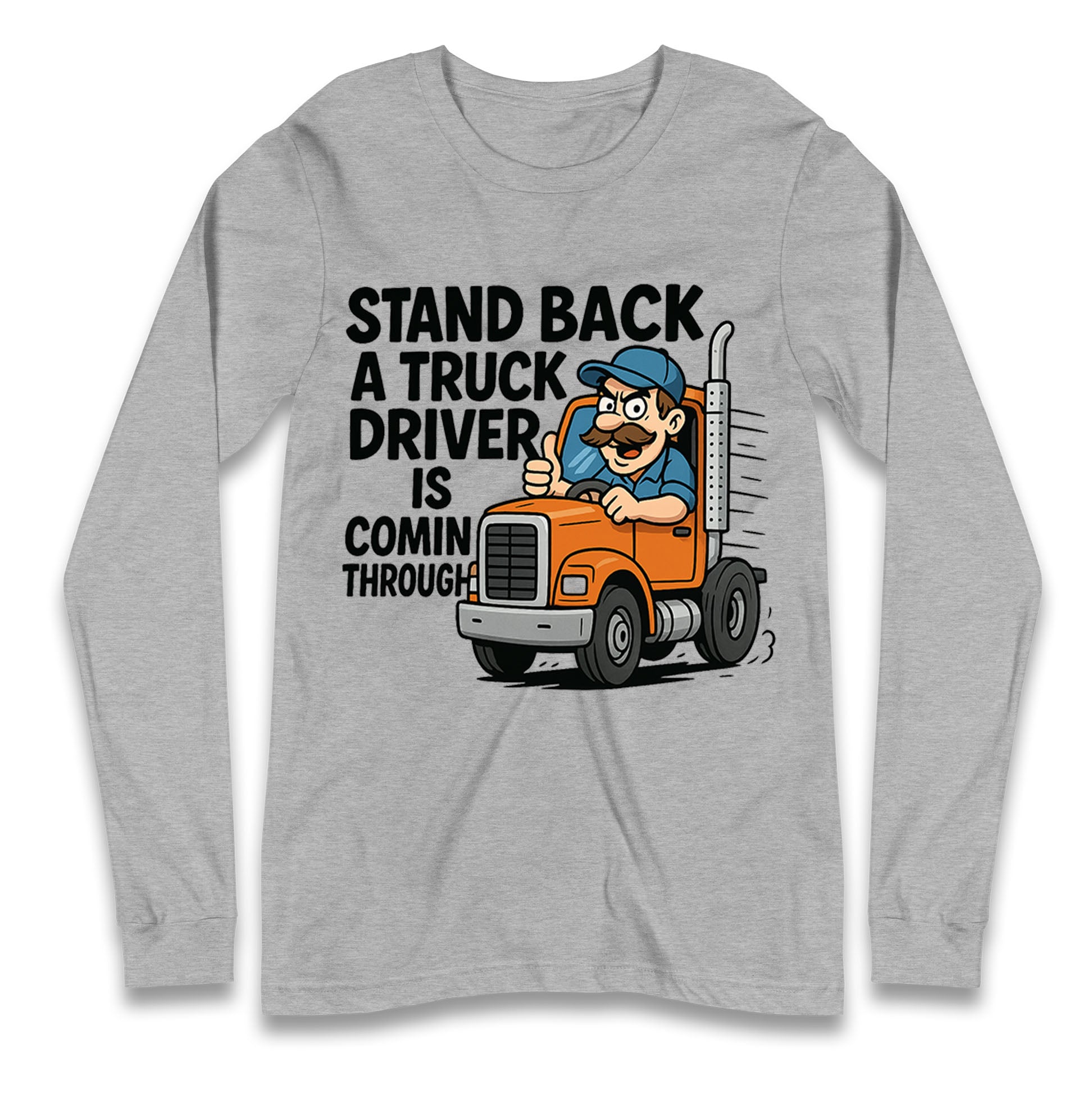 Truck Driver Longsleeve T Shirt