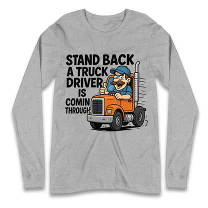 Truck Driver Longsleeve T Shirt