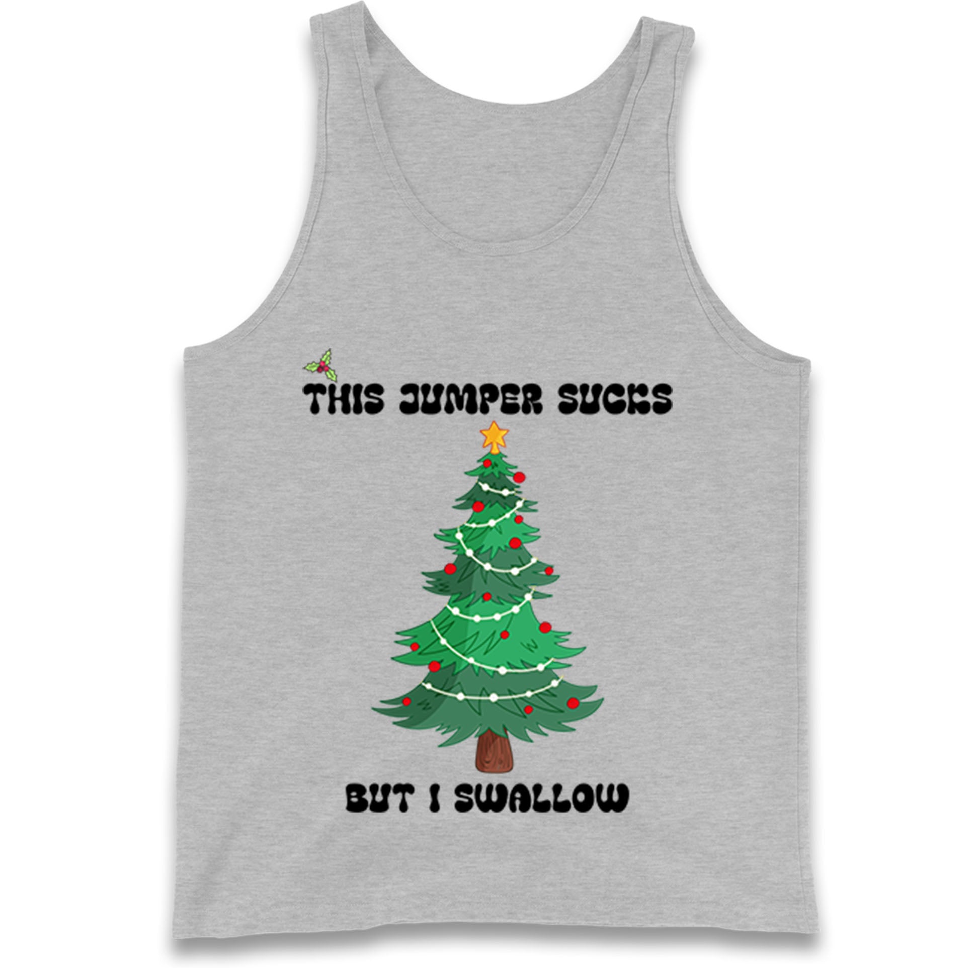 I swallow Christmas Tank Top