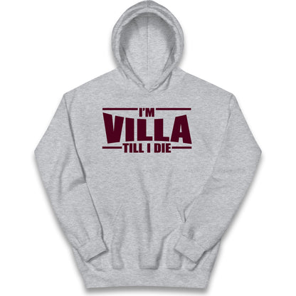I’m Villa Till I Die Kids Hoodie