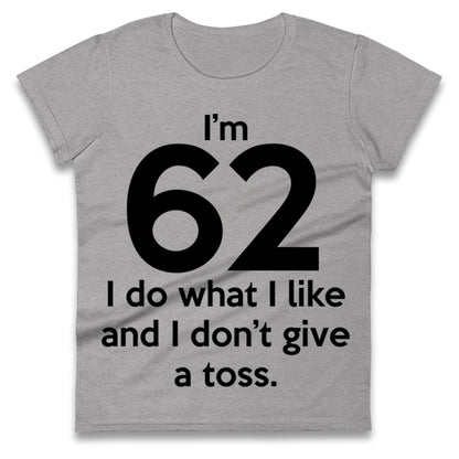 62nd Birthday Ladies T Shirt