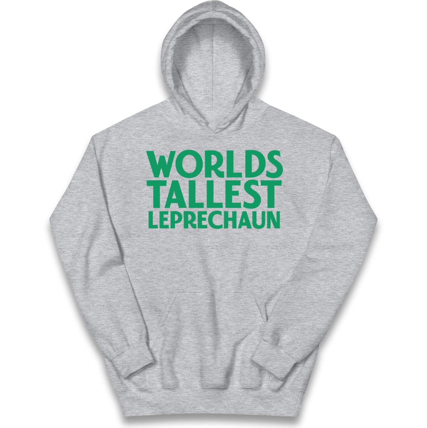 Worlds Tallest Leprechaun Kids Hoodie