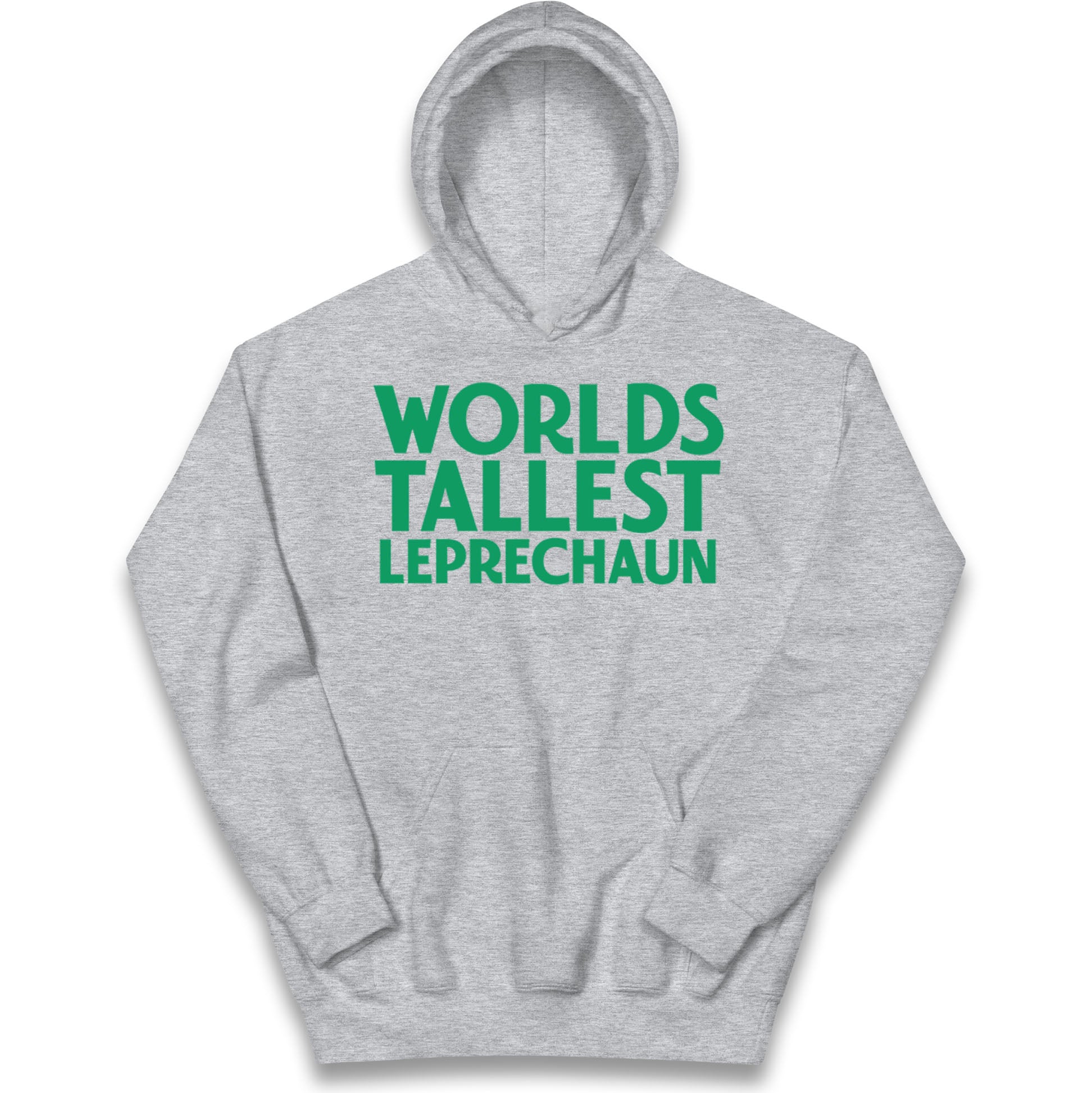 Worlds Tallest Leprechaun Kids Hoodie
