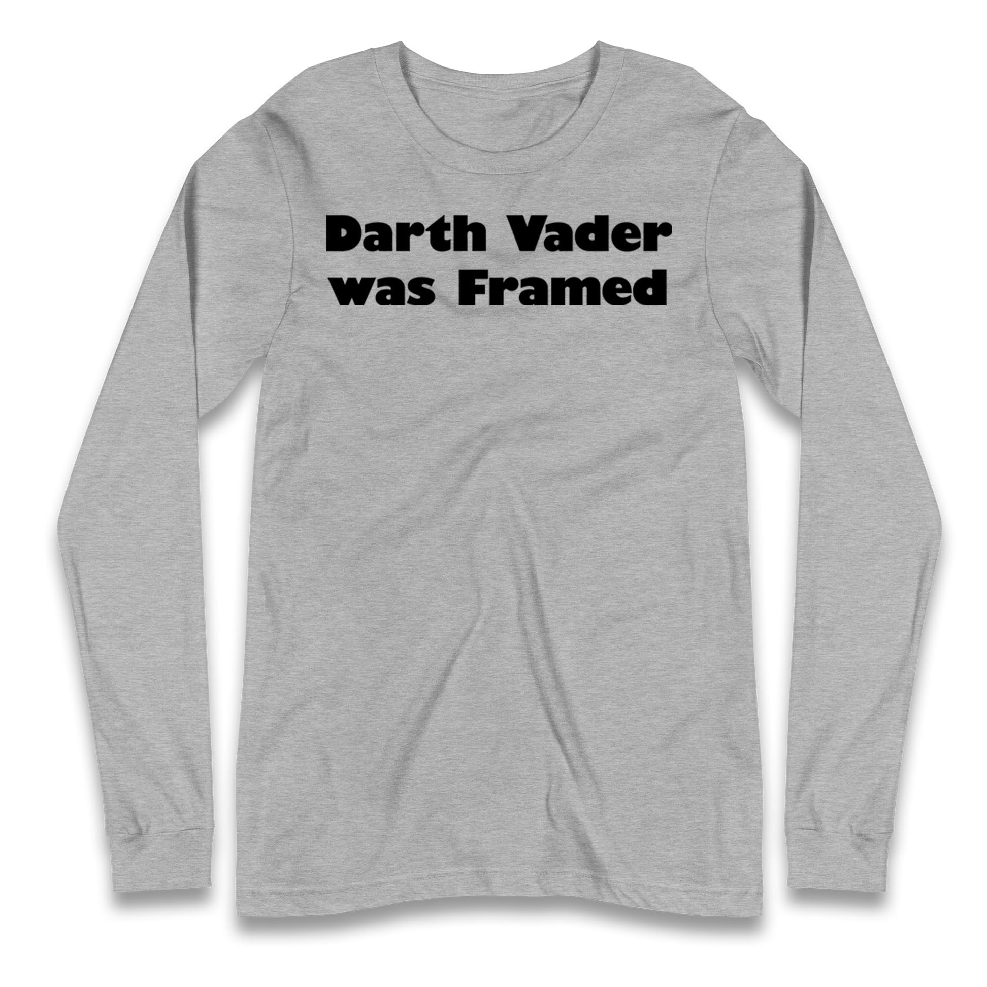 Darth Vader Was Framed 2004 Longsleeve T Shirt
