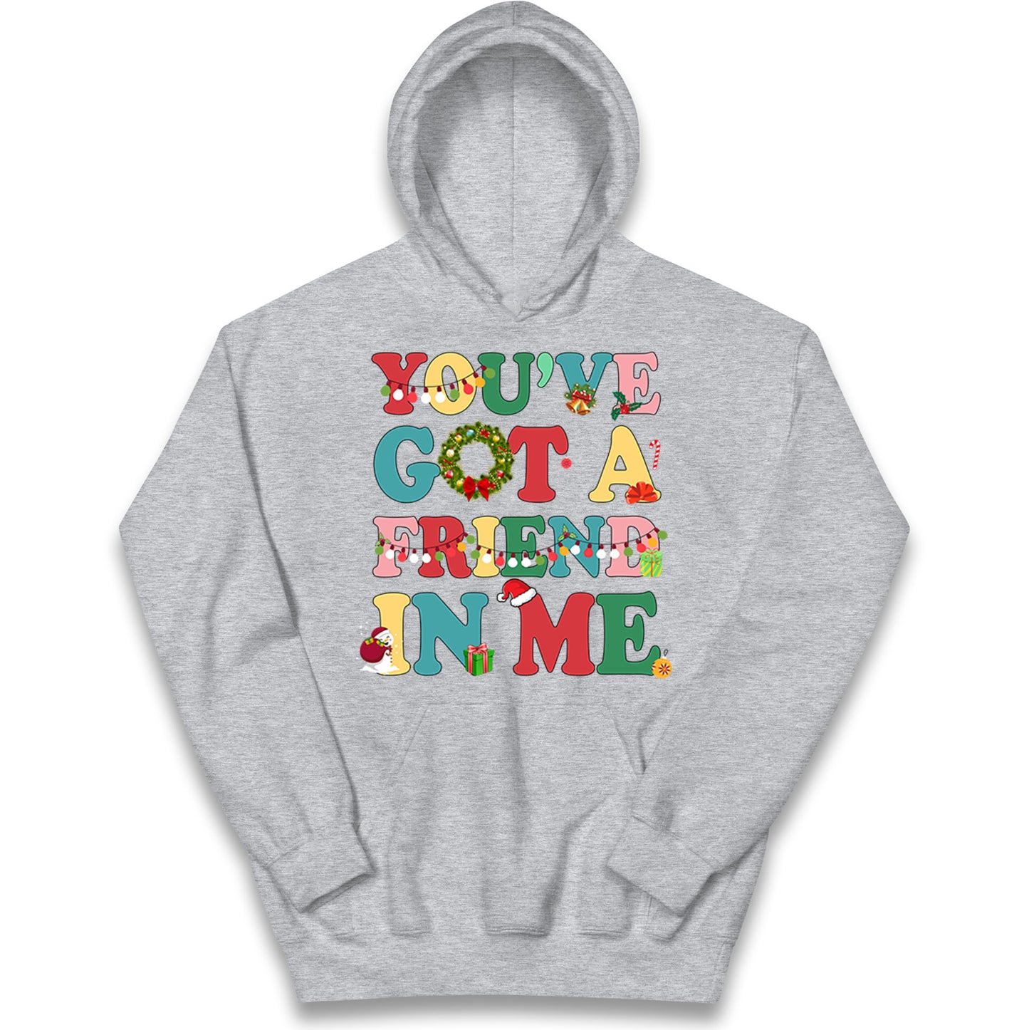 You’ve Got a Friend in Me Kids Hoodie