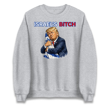 Donald Trump Israel's Bitch Jumper 