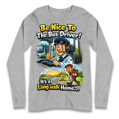 Bus Driver Longsleeve T Shirt