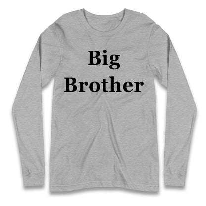 Big Brother Longsleeve T Shirt