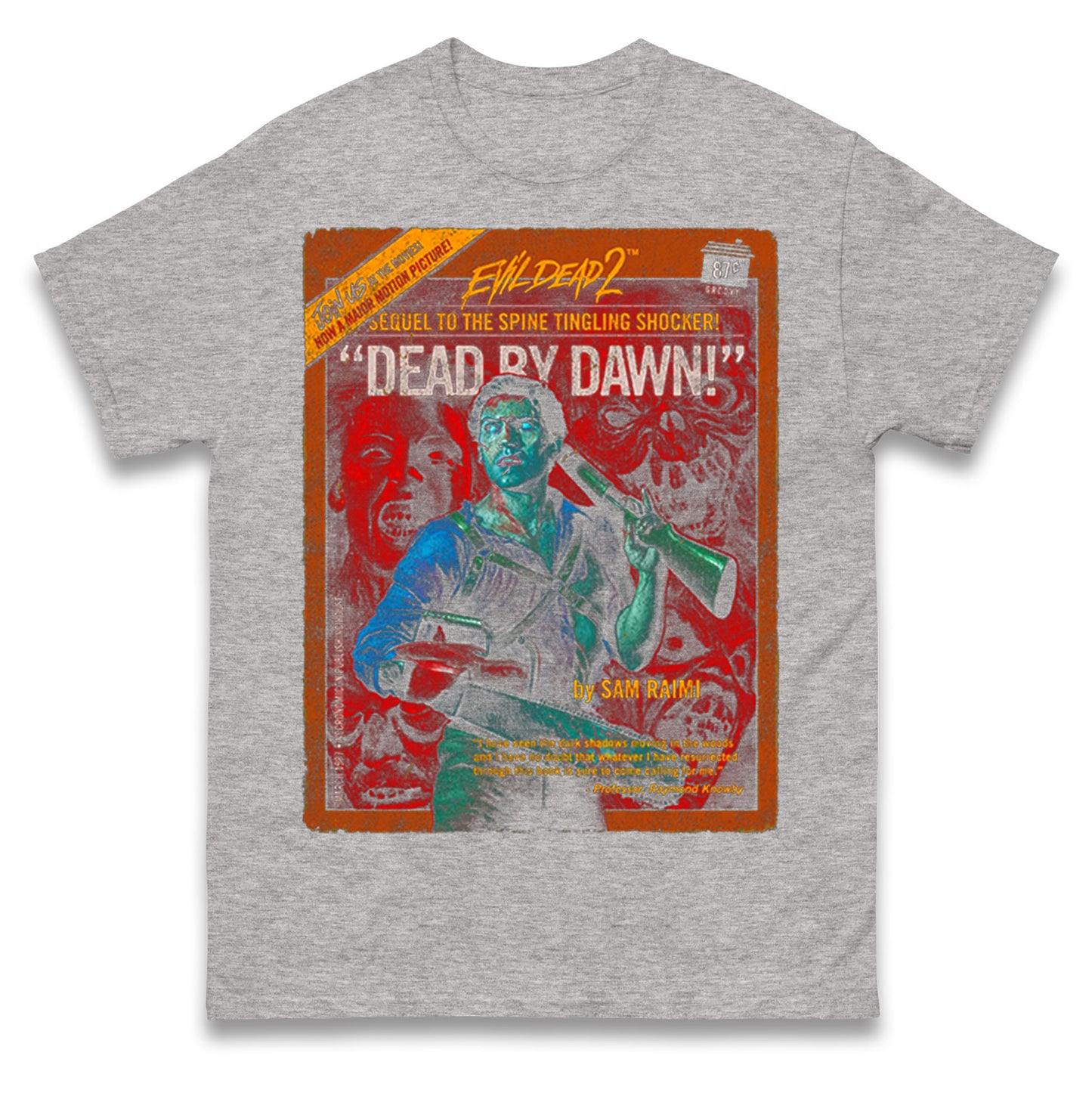 Evil Dead 2 Dead By Dawn T Shirt 
