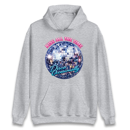 Kiss All The Time Disco Occasionally Hoodie