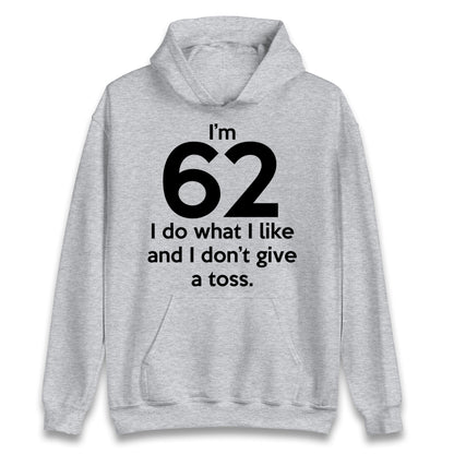 62nd Birthday Hoodie