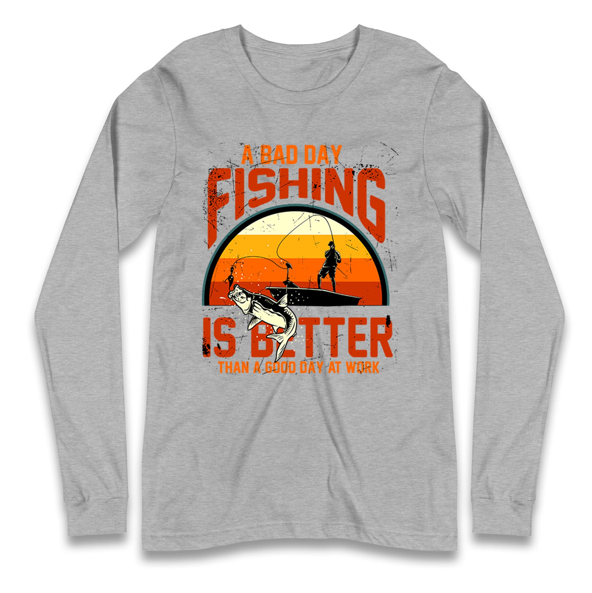 I love fishing Longsleeve T Shirt