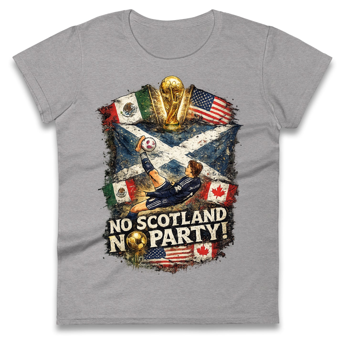 No Scotland No Party World Cup 2026 Ladies T Shirt