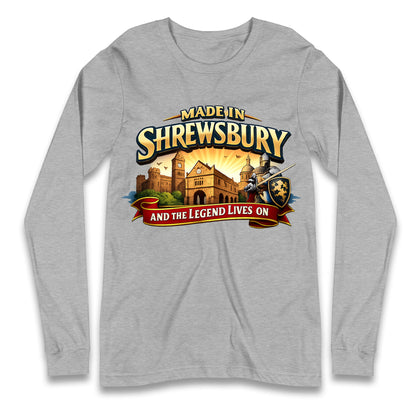 Made in Shrewsbury Longsleeve T Shirt 