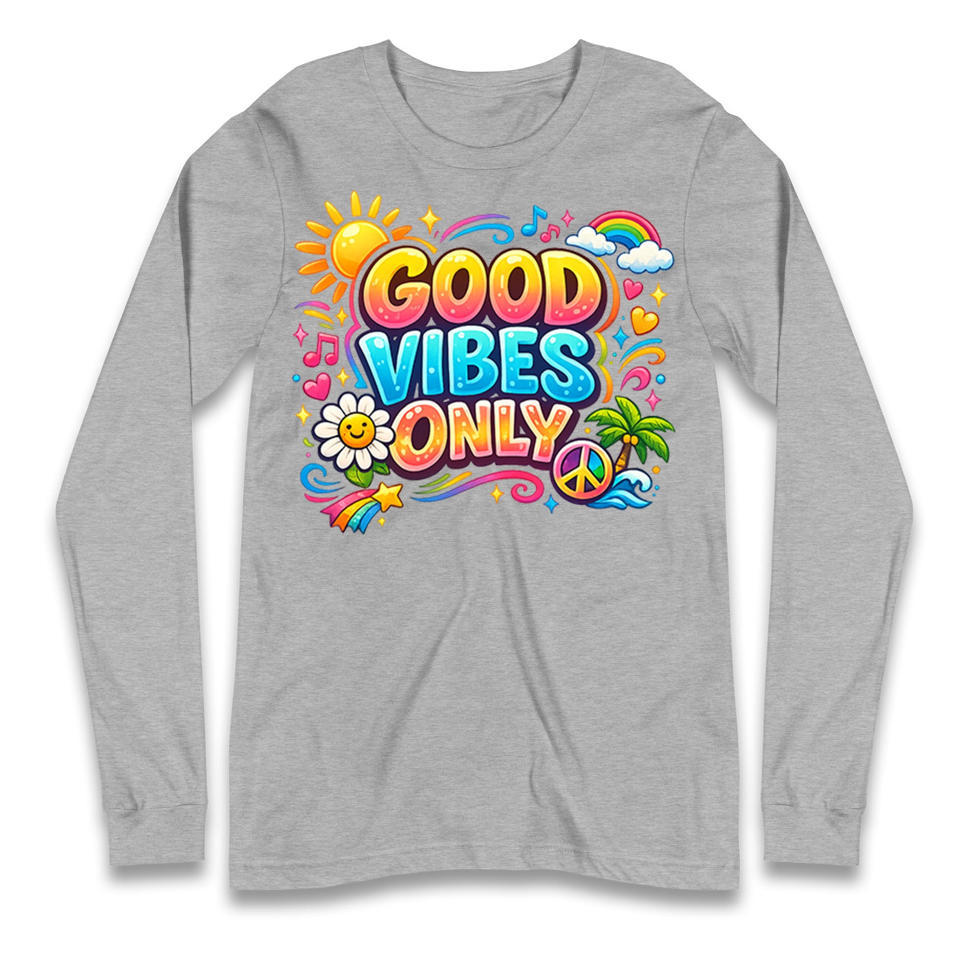 Good Vibes Only Longsleeve T Shirt 