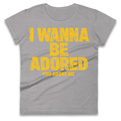 I Wanna Be Adored Stone Roses Ladies T Shirt