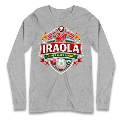 Andoni Iraola Never Walk Alone Longsleeve T Shirt