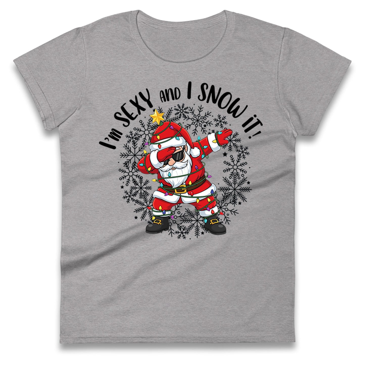I Snow It Christmas Ladies T Shirt 