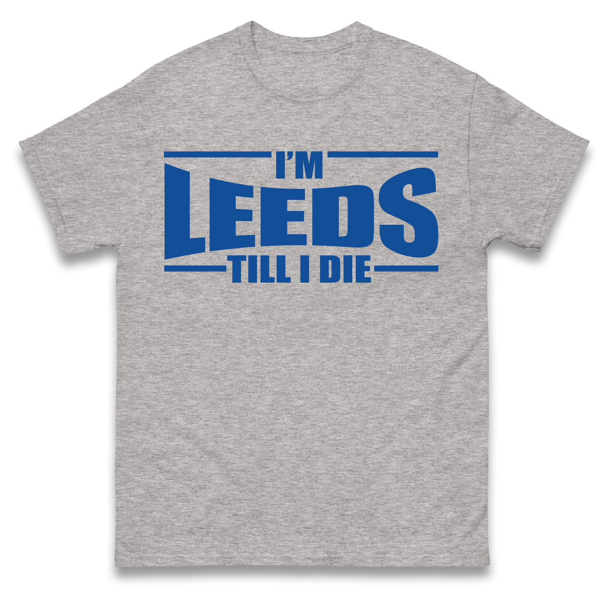 Leeds Till I Die Football T Shirt