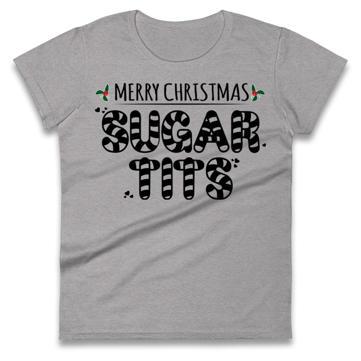 Sugar Tits Ladies T Shirt